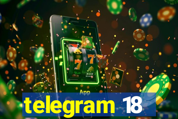 telegram 18